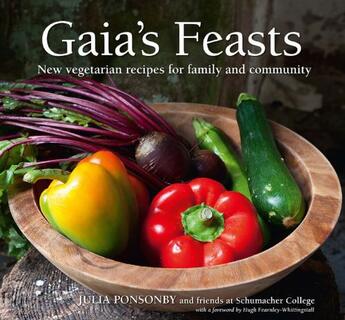 Couverture du livre « Gaia's Feasts » de Ponsonby Julia aux éditions Uit Cambridge Ltd.