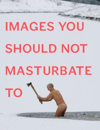 Couverture du livre « Images You Should Not Masturbate To » de Johnson Hibbert aux éditions Penguin Group Us