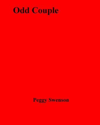 Couverture du livre « Odd Couple » de Peggy Swenson aux éditions Disruptive Publishing