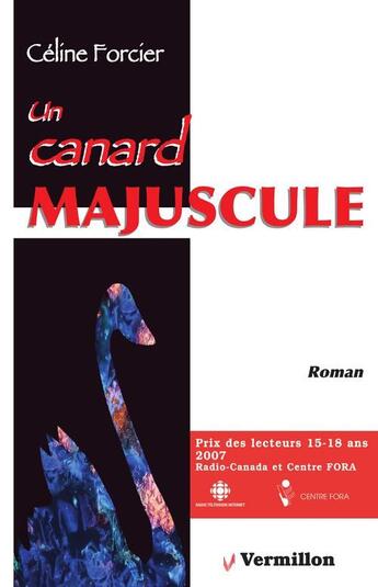 Couverture du livre « Un canard majuscule » de Celine Forcier aux éditions Éditions Du Vermillon