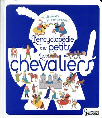 Couverture du livre « Les chevaliers » de Agnes Besson aux éditions Larousse