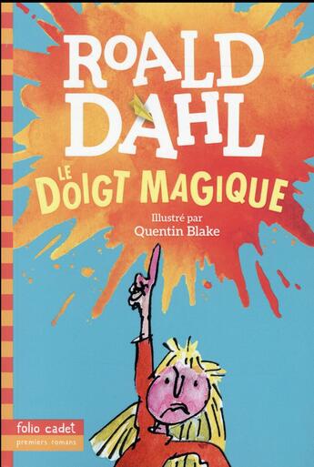 Couverture du livre « Le doigt magique » de Dahl/Blake aux éditions Gallimard-jeunesse