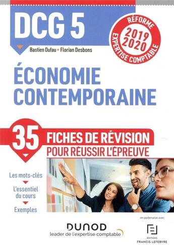 Couverture du livre « DCG5 ; économie contemporaine - fiches de révision - réforme 2019-2020 - réforme expertise comptable (édition 2019/2020) » de Florian Desbons et Bastien Dufau aux éditions Dunod