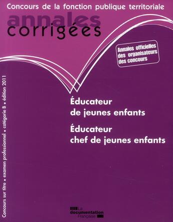 Couverture du livre « Éducateur de jeunes enfants ; éducateur chef (édition 2011) » de  aux éditions Documentation Francaise