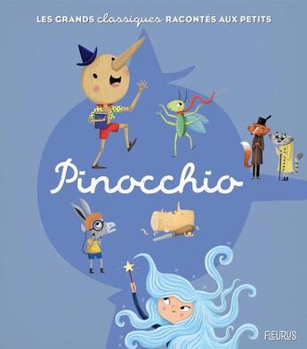 Couverture du livre « Pinocchio » de Melanie Grandgirard et Mathilde Ray aux éditions Fleurus