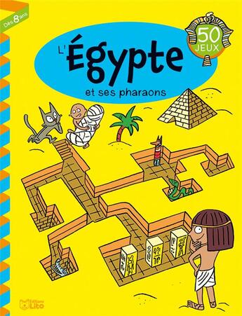 Couverture du livre « Livre Jeux Egypte Et Pharaons » de  aux éditions Lito