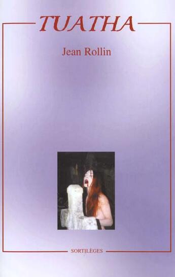 Couverture du livre « Tuatha » de Jean Rollin aux éditions Belles Lettres