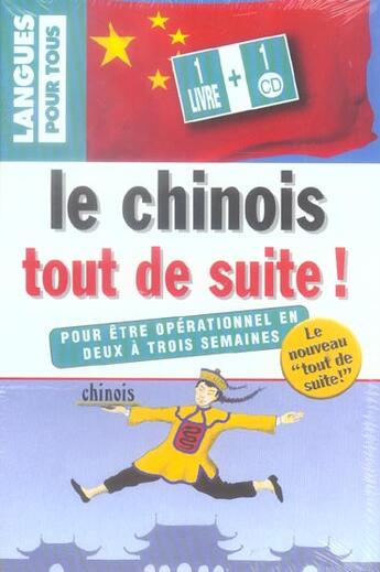 Couverture du livre « Le chinois tout de suite ! (coffret 1 livre + 1cd) » de Michel Desirat aux éditions Langues Pour Tous