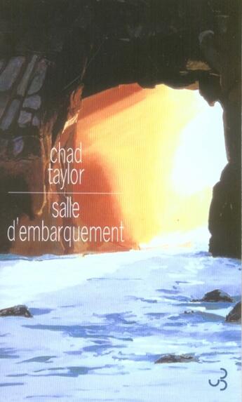 Couverture du livre « Salle d'embarquement » de Chad Taylor aux éditions Christian Bourgois