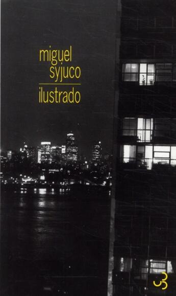 Couverture du livre « Illustrado » de Miguel Syjuco aux éditions Christian Bourgois