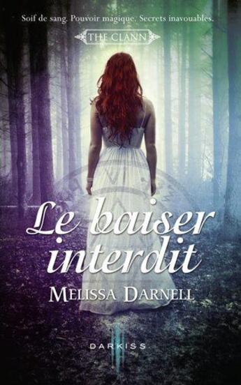 Couverture du livre « Le baiser interdit » de Melissa Darnell aux éditions Harpercollins