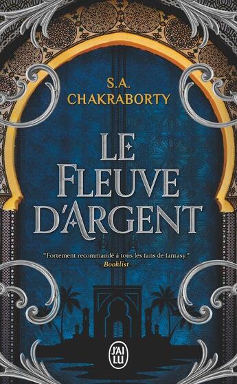 Couverture du livre « Daevabad : Le fleuve d'argent » de Shannon A. Chakraborty aux éditions J'ai Lu