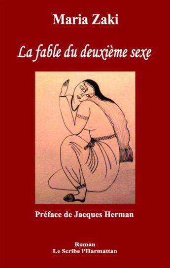 Couverture du livre « La fable du deuxième sexe » de Maria Zaki aux éditions L'harmattan