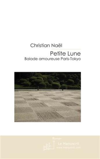 Couverture du livre « Petite Lune » de Nael Christian aux éditions Le Manuscrit