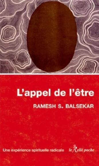 Couverture du livre « L'appel de l'être ; une expérience spirituelle radicale » de Ramesh Sadashiv Balsekar aux éditions Relie