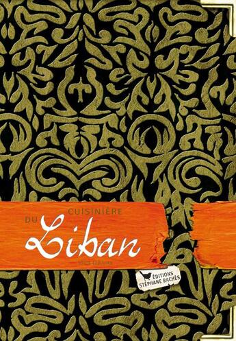 Couverture du livre « Cuisinière du Liban » de Sonia Ezgulian aux éditions Les Cuisinieres