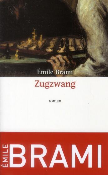 Couverture du livre « Zugwang » de Emile Brami aux éditions Archipel