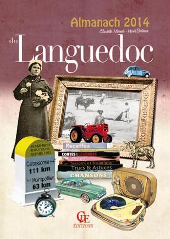 Couverture du livre « Almanach du Languedoc 2014 » de Herve Berteaux et Elisabeth Monnot aux éditions Communication Presse Edition