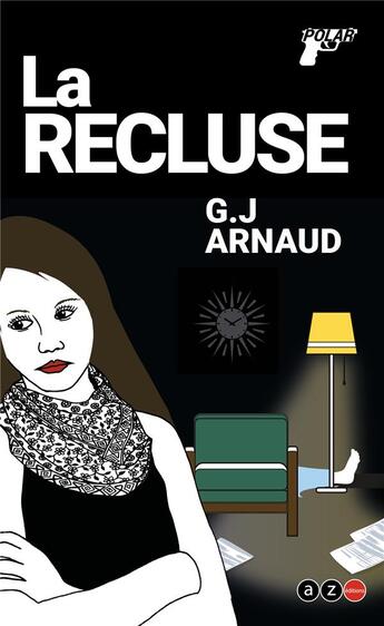 Couverture du livre « La recluse » de Georges-Jean Arnaud aux éditions Az Editions