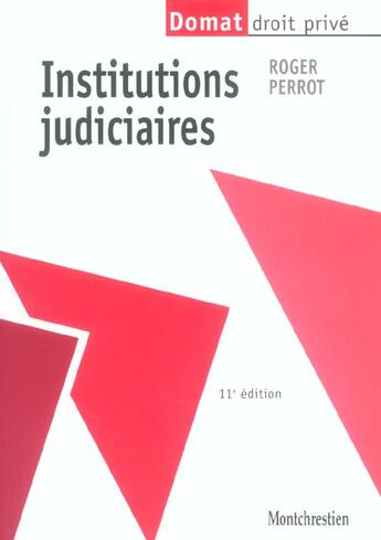 Couverture du livre « Institutions judiciaires 11e (11e édition) » de Roger Perrot aux éditions Lgdj