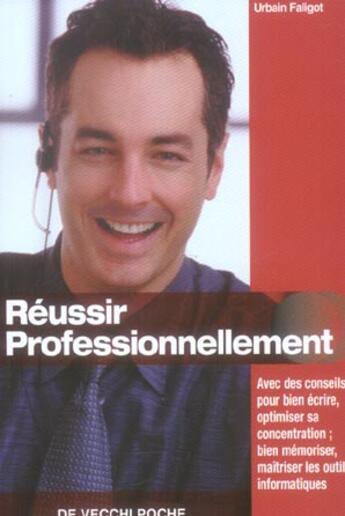 Couverture du livre « Reussir professionnelement poche » de Faligot aux éditions De Vecchi