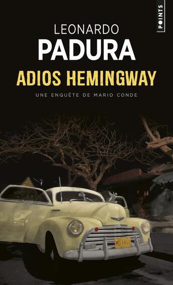 Couverture du livre « Adios Hemingway » de Leonardo Padura aux éditions Points
