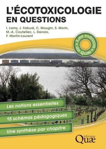 Couverture du livre « L'écotoxicologie en questions » de Isabelle Lamy et Leo Coutellec et Christian Mougin et Juliette Fabure et Soizic Rolland De De Kermorin aux éditions Quae