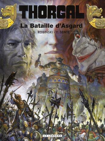 Couverture du livre « Thorgal Tome 32 : la bataille d'Asgard » de Grzegorz Rosinski et Yves Sente aux éditions Lombard