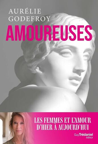 Couverture du livre « Amoureuses » de Aurelie Godefroy aux éditions Guy Trédaniel