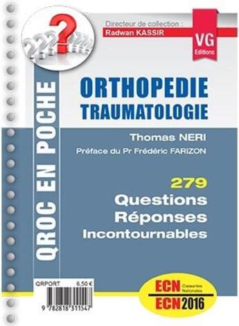 Couverture du livre « Qroc en poche ; orthopédie traumatologie » de Thomas Neri aux éditions Vernazobres Grego