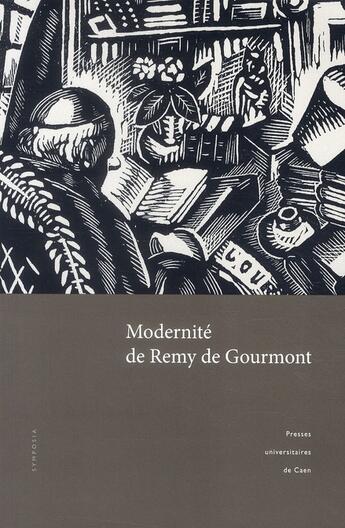 Couverture du livre « Moderniteéde Remy de Gourmont » de Larrat et Poulouin aux éditions Pu De Caen