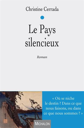 Couverture du livre « Le pays silencieux » de Christine Cerrada aux éditions Michalon