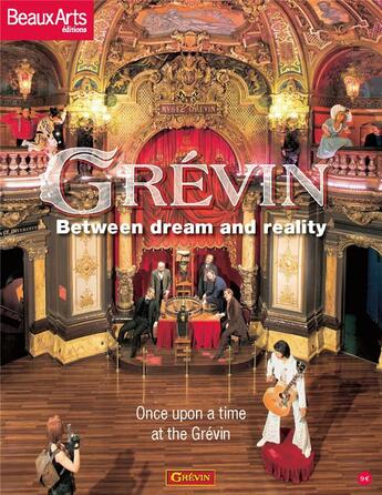 Couverture du livre « Grévin ; between dream and reality » de  aux éditions Beaux Arts Editions