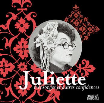 Couverture du livre « Mensonges et autres confidences » de Juliette aux éditions Textuel