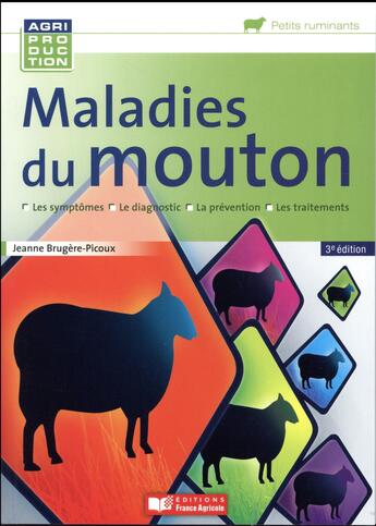 Couverture du livre « Maladies du mouton (3e édition) » de Jeanne Brugere-Picoud aux éditions France Agricole