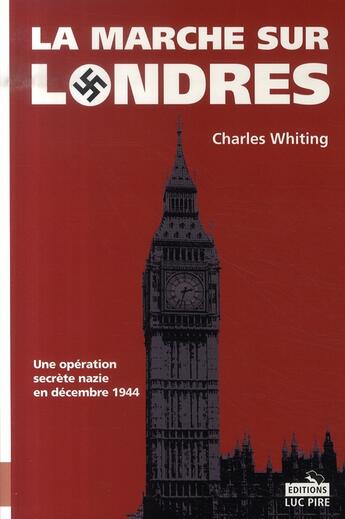 Couverture du livre « La marche sur londres » de  aux éditions Luc Pire