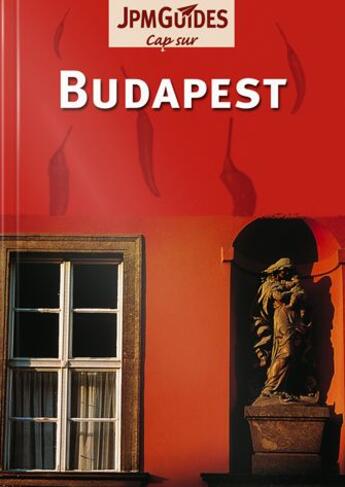 Couverture du livre « CAP SUR ; Budapest » de Dan Colwell aux éditions Jpm