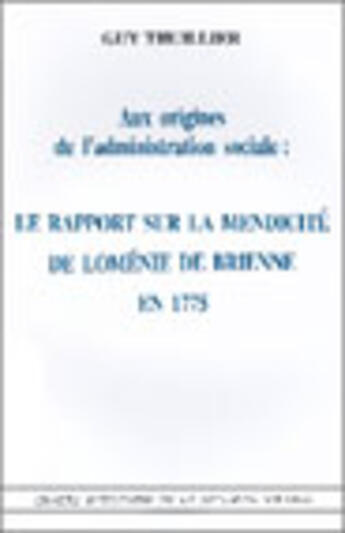 Couverture du livre « Le rapport sur la mendicite de lomenie de brienne en 1775 » de Comite D'Histoire De aux éditions Comite D'histoire De La Securite Sociale