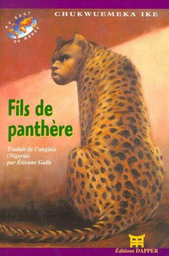 Couverture du livre « Fils de panthère » de Chukwuemeka Ike aux éditions Dapper