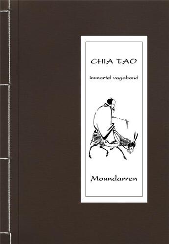 Couverture du livre « Immortel vagabond » de Chia Tao aux éditions Moundarren