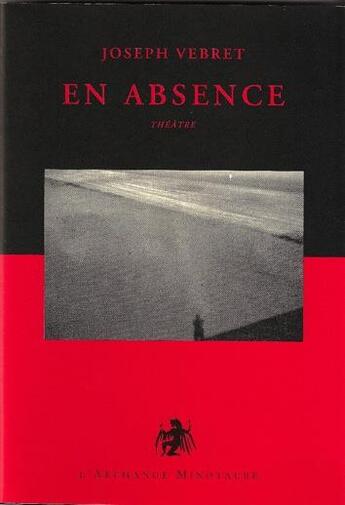 Couverture du livre « En absence » de Joseph Vebret aux éditions L'archange Minotaure