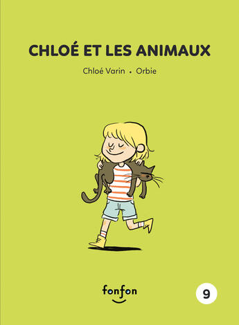 Couverture du livre « Chloe et les animaux » de Chloe Varin aux éditions Fonfon