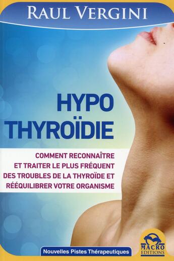 Couverture du livre « Hypothyroïdie (2e édition) » de Raul Vergini aux éditions Macro Editions