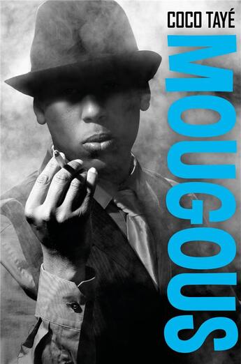 Couverture du livre « Mougous » de Coco Taye aux éditions Librinova