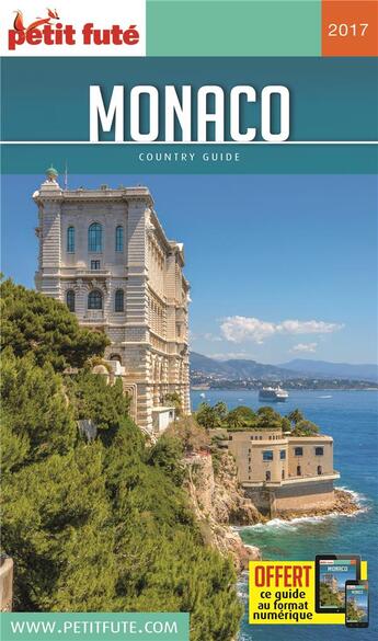 Couverture du livre « Monaco 2017 petit fute + offre num + plan (édition 2017) » de Collectif Petit Fute aux éditions Le Petit Fute