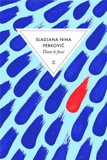 Couverture du livre « Dans le fossé » de Sladjana Nina Perkovic aux éditions Zulma