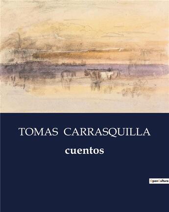 Couverture du livre « Cuentos » de Carrasquilla Tomas aux éditions Culturea