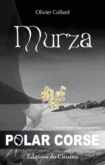 Couverture du livre « MURZA » de Olivier Collard aux éditions Editions Du Cursinu