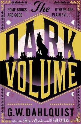 Couverture du livre « THE DARK VOLUME » de G.W. Dahlquist aux éditions Penguin Books Uk