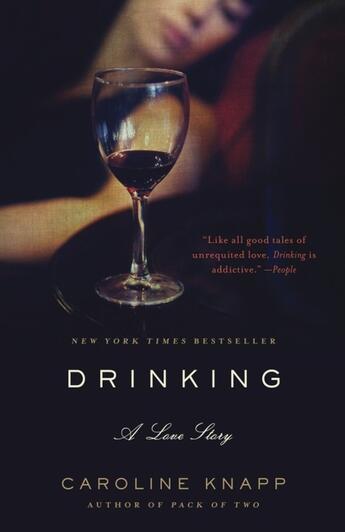 Couverture du livre « DRINKING - A LOVE STORY » de Caroline Knapp aux éditions Dial Books